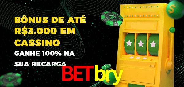 betbry melhor bônus de depósito